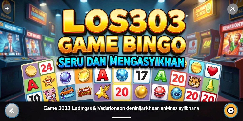 Tampilan gameplay seru dalam aplikasi Bingo LOS303.